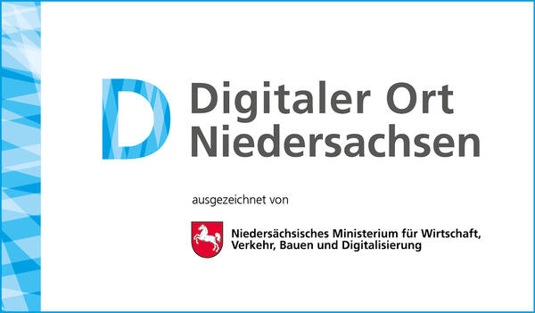 Auszeichnung vom Niedersächsischen Ministerium für Wirtschaft, Verkehr, Bauen und Digitalisierung zum Digitalen Ort Niedersachsen