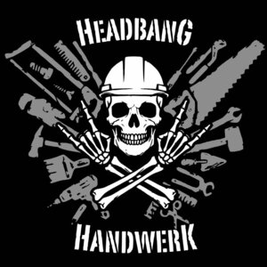 Headbang Handwerk